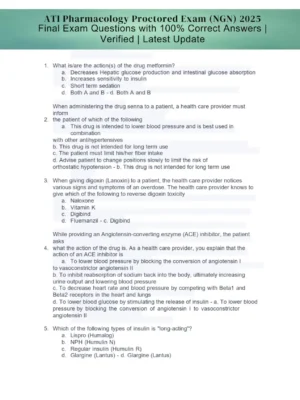 ATI Pharmacology Proctored Exam (NGN) 2025 Final Exam Questions with 100% Correct Answers | Verified | Latest Update